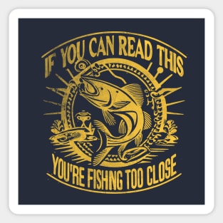 Mens Fishing Shirt, Funny Fishing Shirt, PRINTED ON BACK , Fisherman Gifts, Present For Fisherman, Read This, Fishing Too Close, Funny Sticker